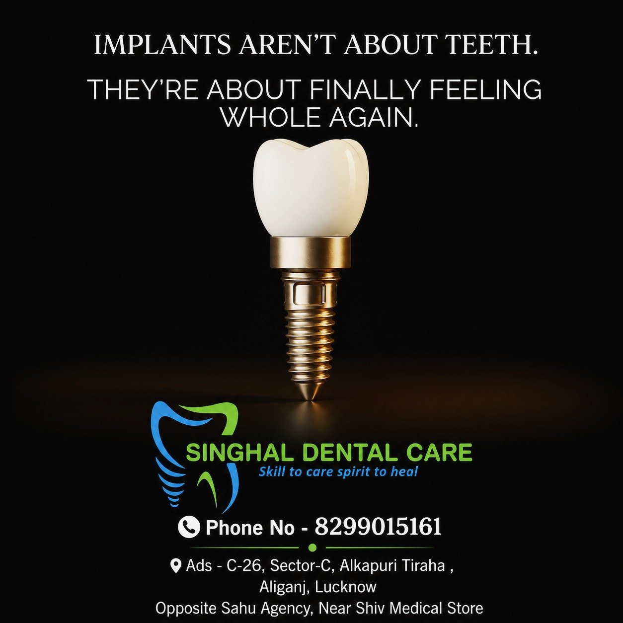 Best Dental Implant Treatment in Aliganj, Lucknow

If you're struggling with missing teeth, dental implants offer a permanent, natural-looking solution that helps you eat, speak, and smile with confidence again.

✅ Natural Appearance
✅ Permanent Solution
✅ Improved Chewing Ability
✅ Better Speech
✅ Preserves Jaw Bone Health

📍 Singhal Dental Care
C-26, Sector-C, Alkapuri Tiraha, Aliganj, Lucknow
Opposite Sahu Agency, Near Shiv Medical Store

📞 Call: 8299015161

#DentalImplants #DentalImplantLucknow #LucknowDentist #DentalCare #SmileMakeover #MissingTeethSolution #ToothReplacement #ImplantDentist #DentalClinicLucknow #AliganjLucknow #SmileTransformation #HealthySmile #BestDentistLucknow #DentalTreatment #PermanentTeeth #SinghalDentalCare #ImplantSpecialist #CosmeticDentistry #OralHealth #SmileConfidence

Dental Implant Lucknow
Best Dental Implant Clinic Lucknow
Dental Implant Cost Lucknow
Single Tooth Implant Lucknow
Full Mouth Dental Implants Lucknow
Tooth Replacement Lucknow
Dental Implant Specialist Lucknow
Implant Dentist Aliganj
Permanent Teeth Replacement
Missing Teeth Treatment
Dental Clinic Aliganj Lucknow
Affordable Dental Implants Lucknow
Smile Restoration Treatment
Dental Implant Consultation Lucknow
Singhal Dental Care