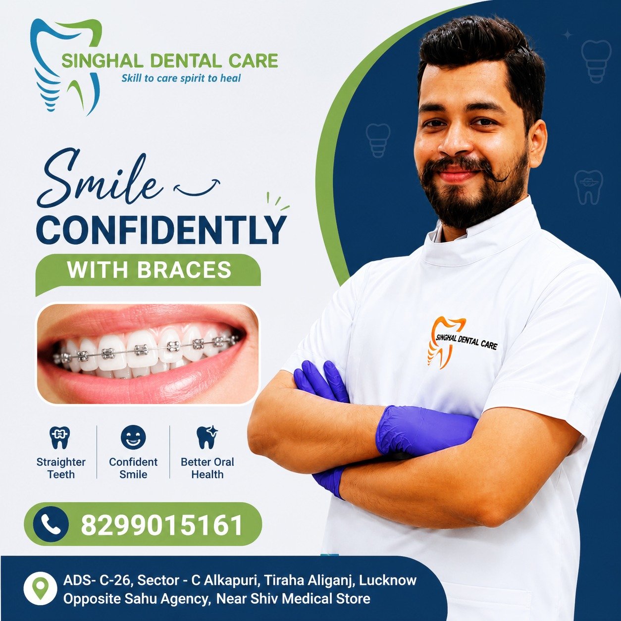 Transform Your Smile with Braces | Trusted Dental Clinic in Lucknow

Get a confident and beautiful smile with expert braces treatment at Singhal Dental Care, Aliganj, Lucknow. Affordable orthodontic solutions for children, teens, and adults. Book your consultation today at 8299015161.

Crooked, crowded, or misaligned teeth can affect your smile and confidence. At Singhal Dental Care, we provide professional braces treatment to help you achieve a straighter, healthier smile.

✅ Teeth Alignment
✅ Improved Smile & Confidence
✅ Better Oral Health
✅ Personalized Treatment Plans

📞 Call: 8299015161
📍 C-26, Sector-C, Alkapuri Tiraha, Aliganj, Lucknow
(Opposite Sahu Agency, Near Shiv Medical Store)

Braces Treatment in Lucknow
Dental Braces Lucknow
Orthodontist in Aliganj Lucknow
Teeth Alignment Treatment
Metal Braces Treatment
Teeth Straightening Clinic
Best Dental Clinic in Lucknow
Smile Correction Treatment
Affordable Braces in Lucknow
Singhal Dental Care

#BracesTreatment, #DentalBraces, #Orthodontics, #SmileMakeover, #TeethAlignment, #BracesInLucknow, #LucknowDentist, #DentalCare, #HealthySmile, #SmileConfidently, #OrthodontistLucknow, #SinghalDentalCare, #DentalClinicLucknow, #TeethStraightening, #SmileTransformation, #AliganjLucknow, #DentalHealth, #BracesJourney, #ConfidentSmile, #BestDentistLucknow