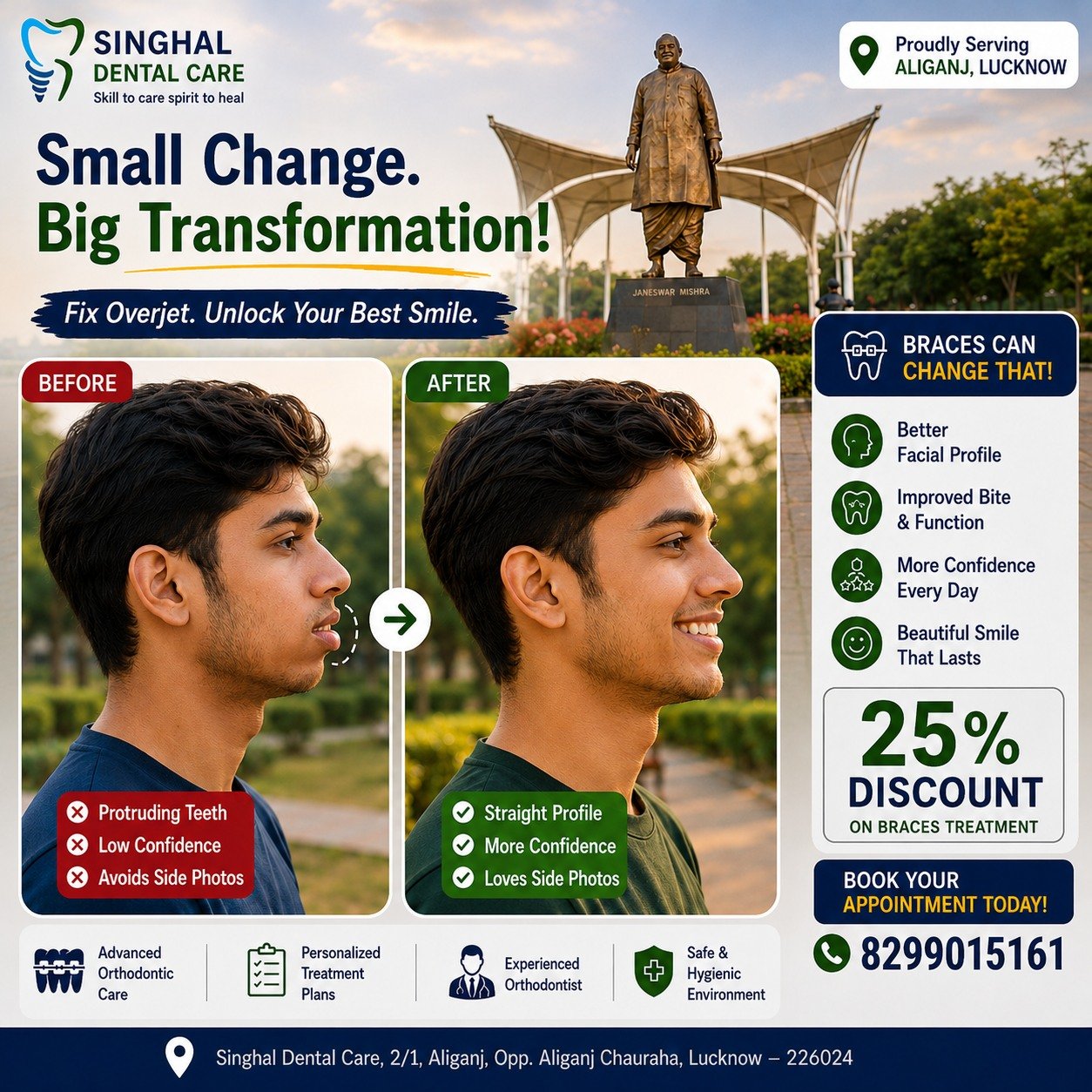 Correct Increased Overjet with Braces | Best Orthodontic Clinic in Lucknow

🦷 Small Change. Big Transformation.

Do your upper front teeth project forward?

This condition is known as increased overjet or proclined teeth. It can affect smile appearance, bite, and facial balance.

With a personalized braces treatment plan, teeth can gradually move into a healthier position, helping improve both function and appearance.

Why choose Singhal Dental Care?

✅ 15+ Years of Trusted Dental Care

✅ 25,000+ Happy Patients

✅ Experienced Orthodontic Team

✅ Personalized Treatment Plans

✅ Easy EMI Options Available

✅ Open 7 Days a Week

📍 Singhal Dental Care
C-26, Sector C, Alkapuri Tiraha, Aliganj, Lucknow
Opp. Sahu Electronics

📞 Call / WhatsApp: 8299015161

🌐 Website: https://singhaldentalcare.com

Braces Treatment Lucknow
Overjet Treatment Lucknow
Proclined Teeth Treatment
Braces for Protruding Teeth
Orthodontist Lucknow
Teeth Alignment Lucknow
Smile Correction
Dental Braces
Orthodontic Clinic
Bite Correction

Braces Treatment Aliganj
Orthodontist Aliganj Lucknow
Dentist Aliganj Lucknow
Dental Clinic Lucknow
Braces Near Janeshwar Mishra Park
Orthodontist Near Aliganj Chauraha
Teeth Alignment Lucknow
Smile Correction Aliganj

Braces clinic near me
Orthodontist near me
Teeth alignment near me
Dentist near Aliganj
Overjet treatment near me
Smile correction near me

#Braces #Orthodontics #SmileTransformation #HealthySmile #DentalCare#Overjet #ProclinedTeeth #BracesTreatment #TeethAlignment #OrthodonticTreatment #SmileCorrection#LucknowDentist #Lucknow #Aliganj #DentalClinicLucknow #OrthodontistLucknow #JaneshwarMishraPark#LucknowDentist #Lucknow #Aliganj #DentalClinicLucknow #OrthodontistLucknow #JaneshwarMishraPark