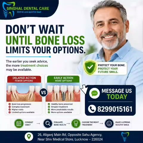 Missing Teeth? Prevent Bone Loss with Dental Implants | Lucknow

🦷 Your missing tooth isn't the only thing disappearing—your jawbone may change too.

Early consultation can help you understand your treatment options.

Why Early Dental Implant Consultation Matters

✅ Helps assess jawbone health

✅ Personalized treatment planning

✅ Supports long-term oral function

✅ Restores smile and chewing ability

✅ Fixed, natural-looking tooth replacement

📍 Singhal Dental Care
26, Aliganj Main Road, Opposite Sahu Agency, Near Shiv Medical Store, Lucknow – 226024

📞 Call / WhatsApp: 8299015161

Dental Implants Lucknow
Missing Teeth Treatment
Bone Loss After Tooth Extraction
Bone Loss After Missing Teeth
Tooth Replacement Lucknow
Implant Dentist Lucknow
Dental Implant Consultation
Jawbone Preservation
Missing Tooth Solution
Smile Restoration

Dental Implant Aliganj
Implant Dentist Lucknow
Missing Tooth Treatment Lucknow
Tooth Replacement Aliganj
Dental Clinic Aliganj
Best Dentist Lucknow
Dental Implant Consultation Lucknow
Singhal Dental Care Lucknow

#DentalImplants #MissingTeeth #BoneLoss #ToothReplacement #ImplantDentistry #SmileRestoration #HealthySmile#DentalImplantsLucknow #LucknowDentist #AliganjLucknow #DentalClinicLucknow #SinghalDentalCare #DentalAwareness #HealthyTeeth #ProtectYourSmile #ImplantJourney #SmileWithConfidence#ImplantDentistLucknow