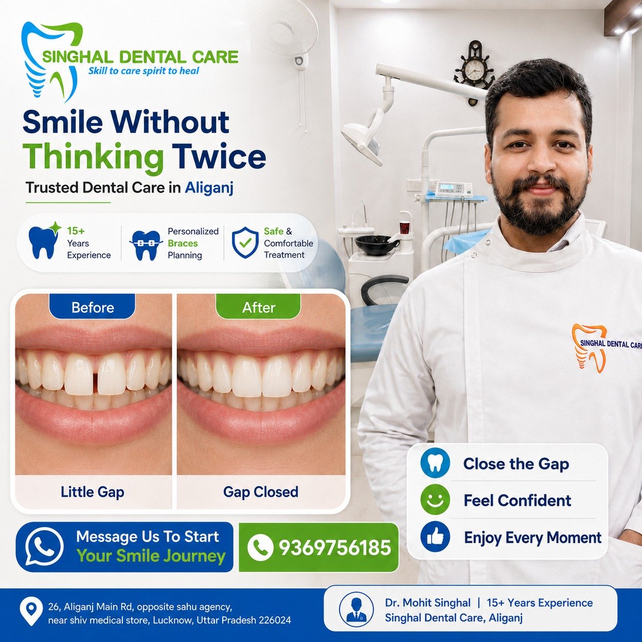 th Gap बंद करें, बिना झिझक मुस्कुराएँ

Front teeth के बीच छोटा gap smile confidence को प्रभावित कर सकता है। सही evaluation के बाद braces, clear aligners या suitable cosmetic gap closure से natural-looking smile पाई जा सकती है। Singhal Dental Care, Aliganj, Lucknow में personalized smile consultation book करें।

क्या front teeth के बीच छोटा gap आपकी smile को रोक रहा है?

हर gap का treatment अलग होता है। सही plan gap size, bite और teeth position देखकर बनाया जाता है।

✅ Personalized braces planning
✅ Clear aligners की suitability check
✅ Selected cases में cosmetic gap closure
✅ Natural-looking smile planning
✅ Everyday confidence बेहतर हो सकता है

📍 Singhal Dental Care, Aliganj, Lucknow
📞 9369756185

teeth gap treatment Lucknow, front teeth gap closure, braces treatment Aliganj, clear aligners Lucknow, diastema treatment, cosmetic gap closure, smile correction Lucknow, personalized braces planning, orthodontic treatment Aliganj, dentist near Sahu Agency, confident smile treatment, Singhal Dental Care

#TeethGap #GapClosure #FrontTeethSpacing #BracesTreatment #ClearAligners #SmileCorrection #ConfidentSmile #AliganjLucknow #LucknowDentist #SinghalDentalCare